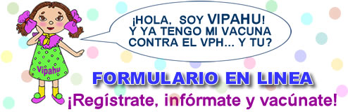 Click para Registrar Nias que no han sido Vacunadas contra el Virus del Papiloma Humano (VPH)